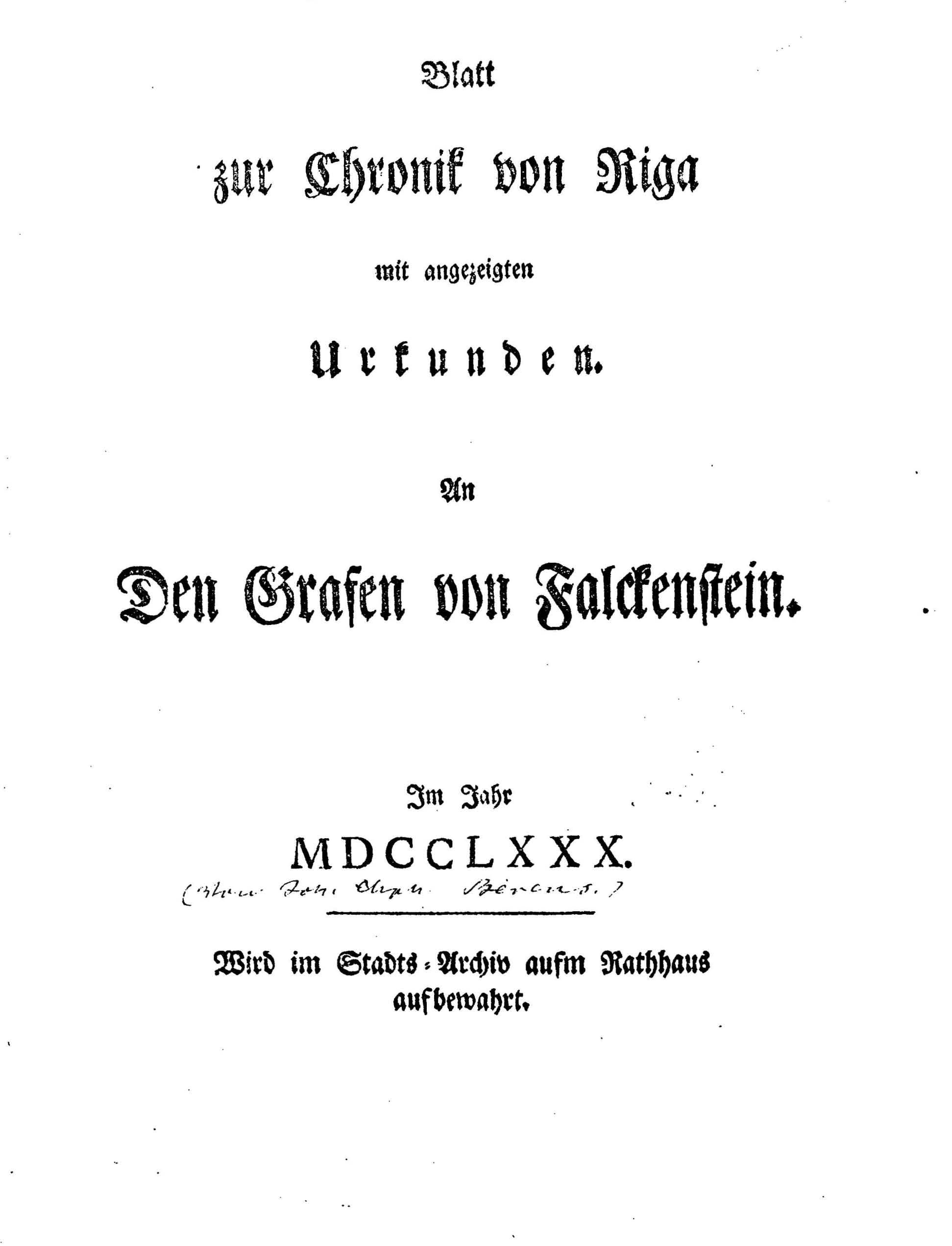 Blatt zur Chronik von Riga mit angezeigten Urkunden (1780) | 1. Титульный лист
