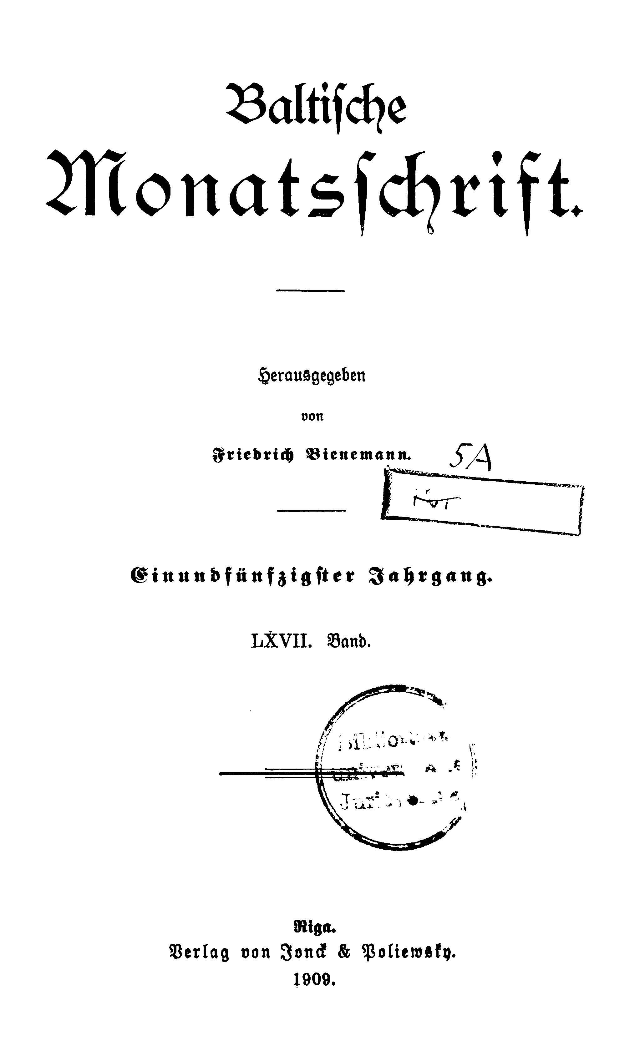 Baltische Monatsschrift [67] (1909) | 1. Титульный лист