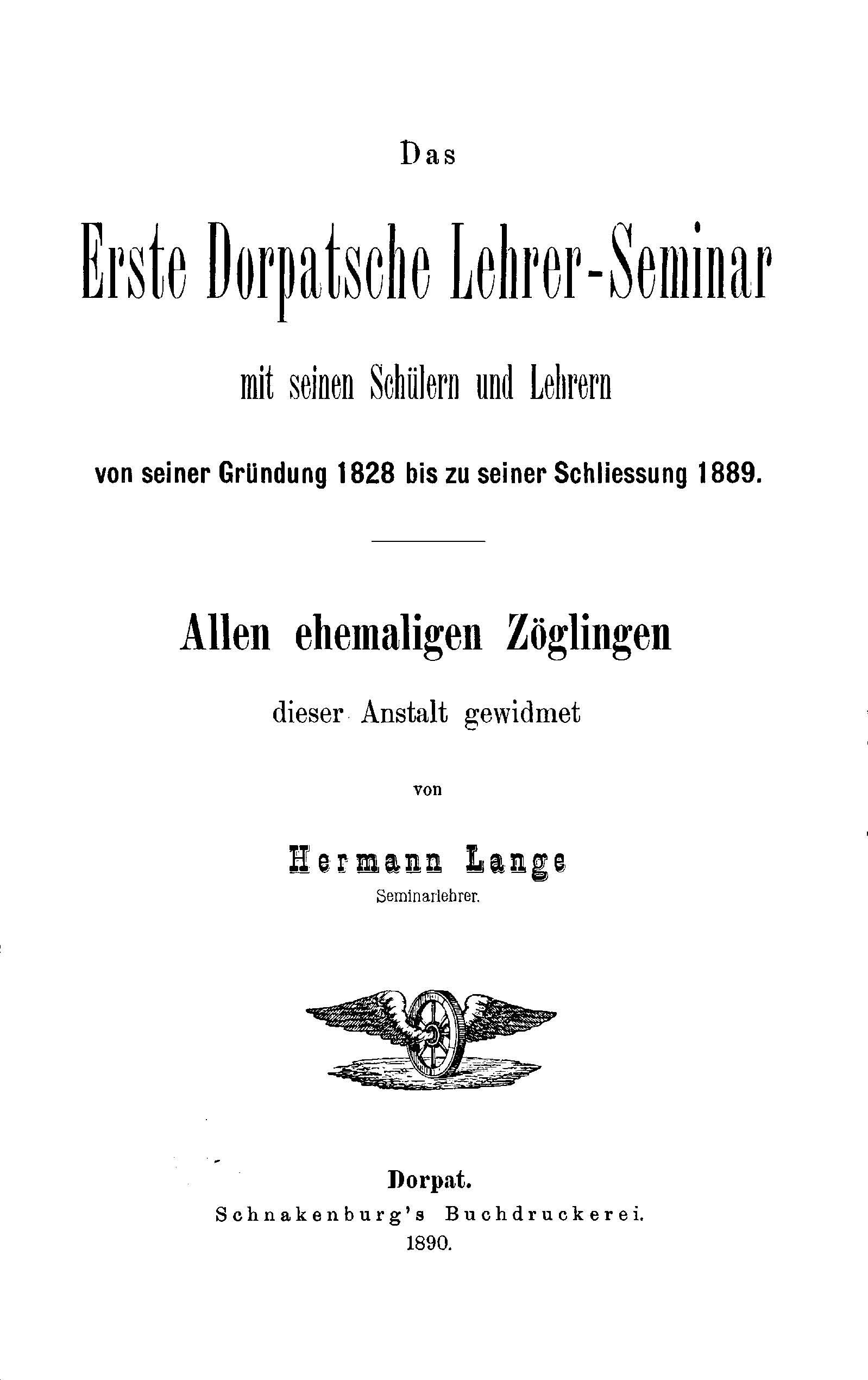 Das Erste Dorpatsche Lehrer-Seminar (1890) | 1. Titelblatt
