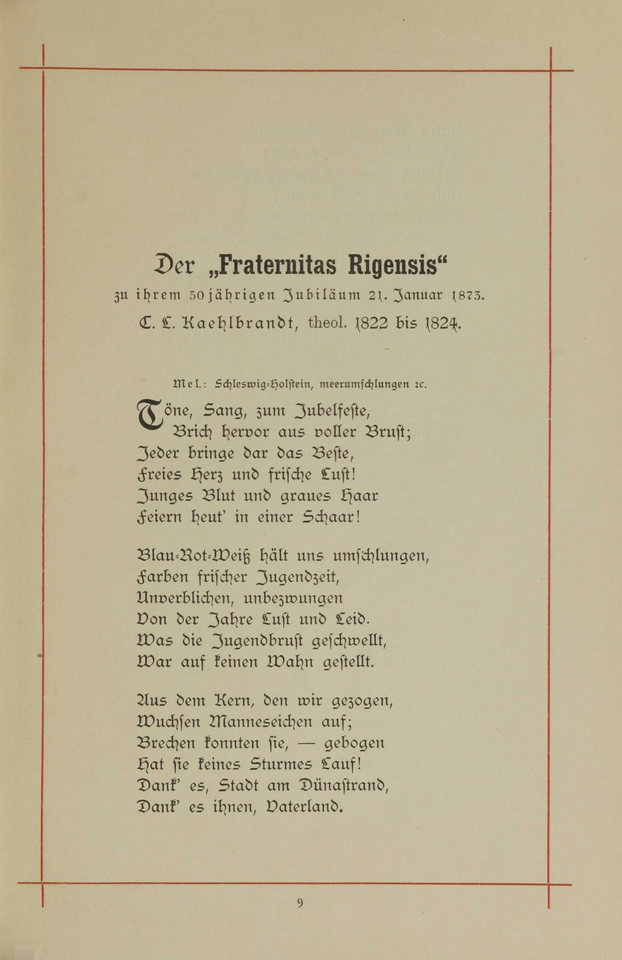 Der "Fraternitas Rigensis" zu ihrem 50 jährigen Jubiläum 21. Januar 1873 (1893) | 1. (9) Haupttext