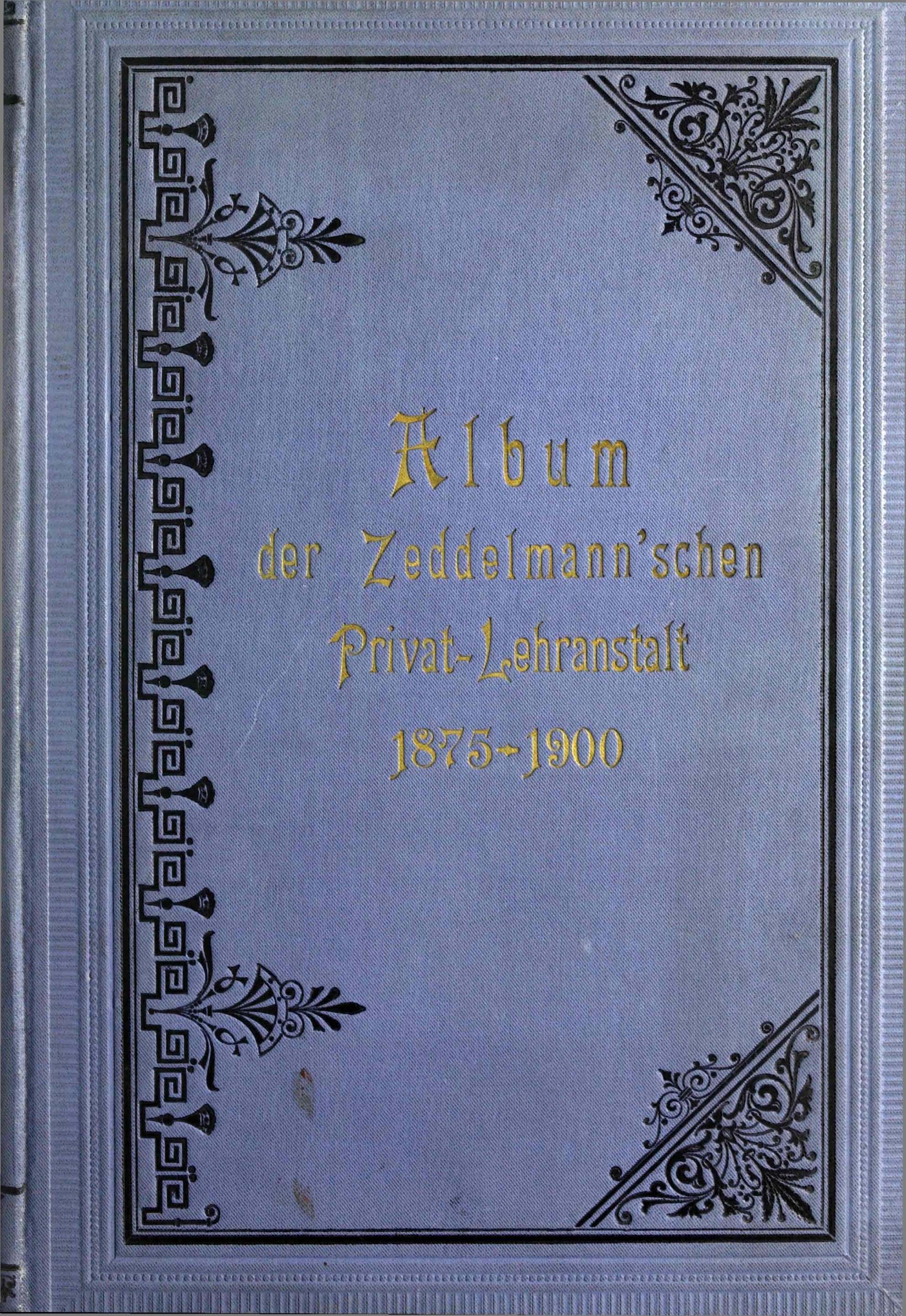 Die Zeddelmannsche Privat-Lehranstalt (1900) | 1. Передняя обложка