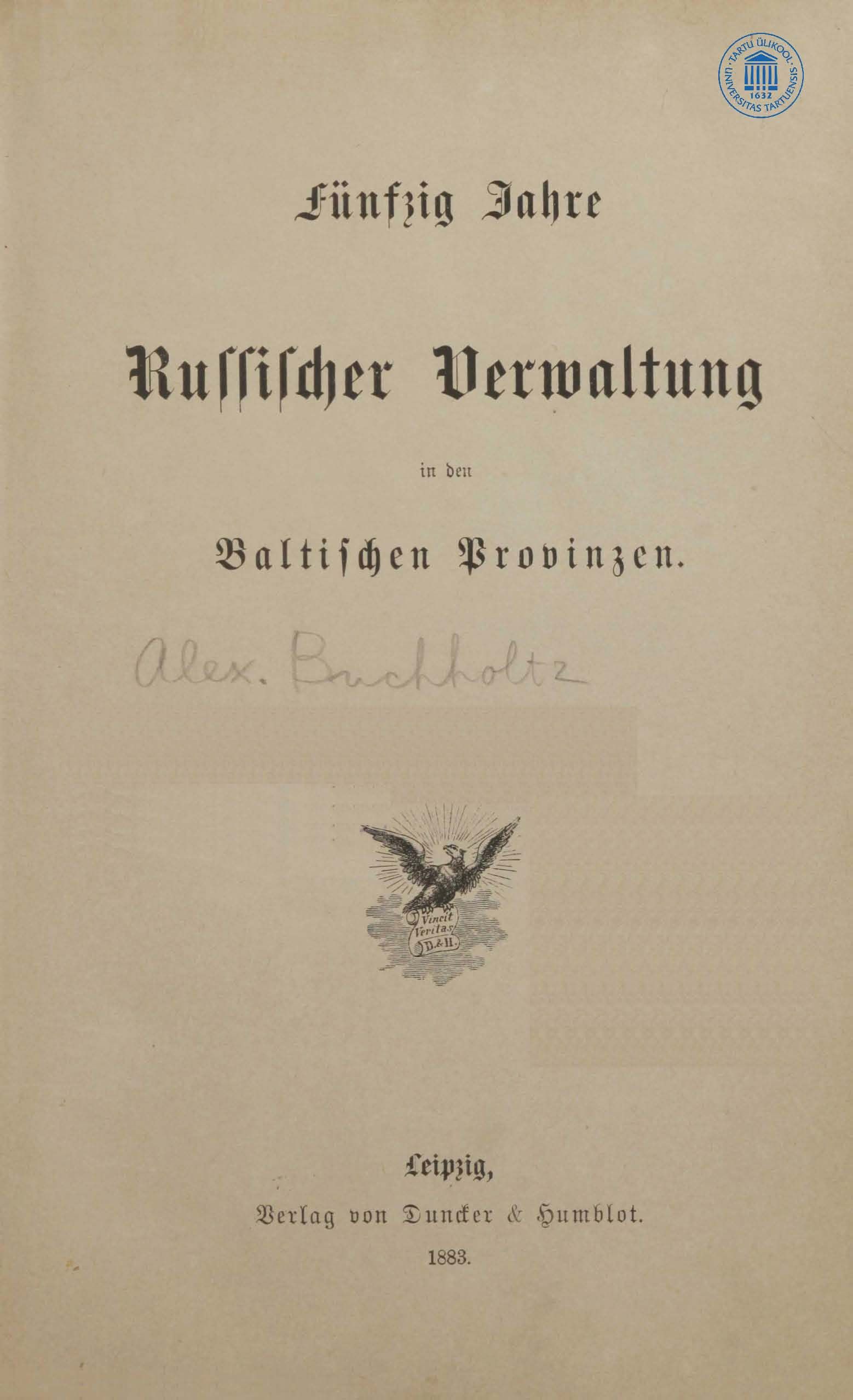 Fünfzig Jahre Russischer Verwaltung in den Baltischen Provinzen (1883) | 1. Title page