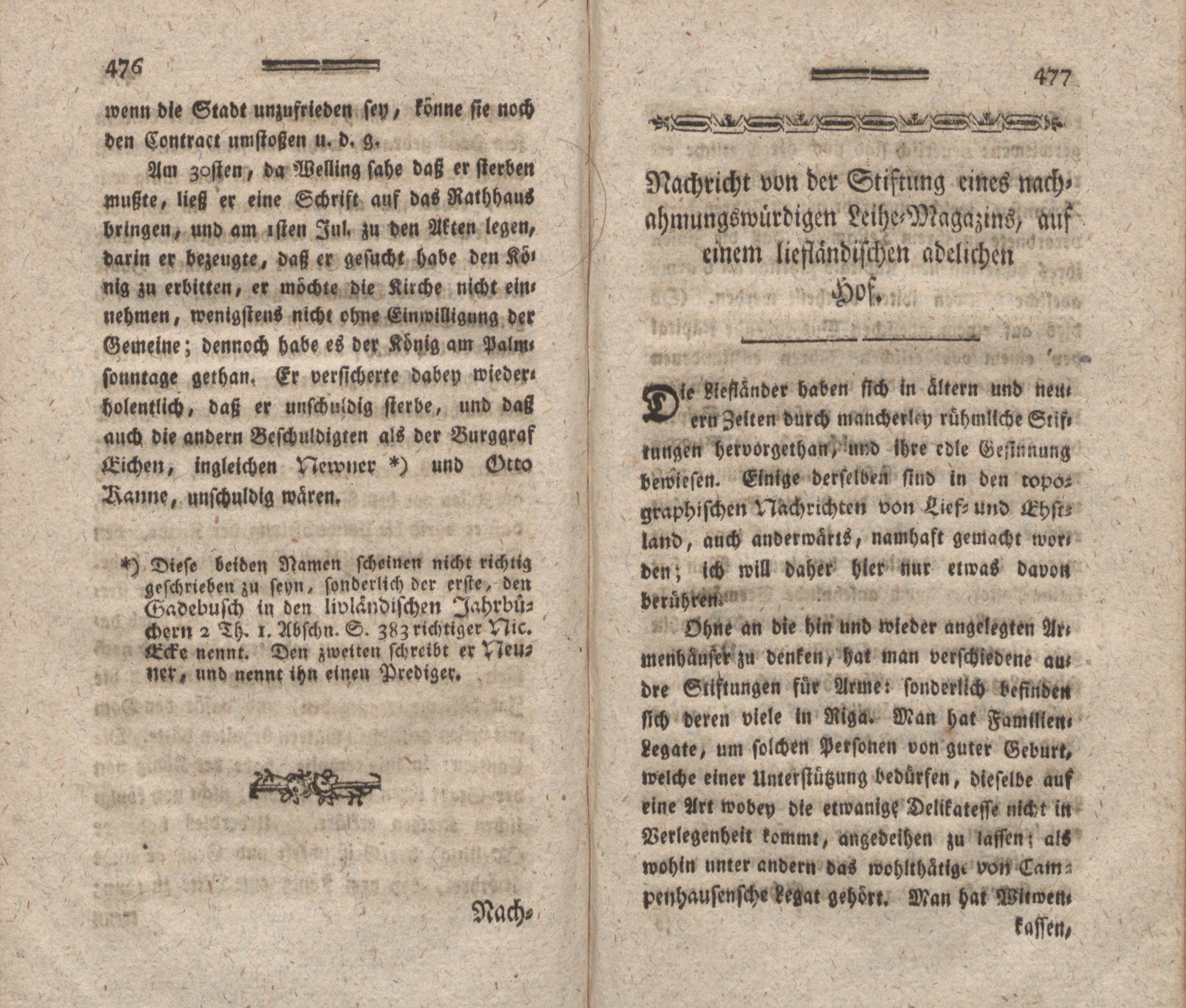 Nachricht von der Stiftung eines nachahmungswürdigen Leihe-Magazins, auf einem liefländischen adelichen Hof. (1787) | 1. (476-477) Haupttext